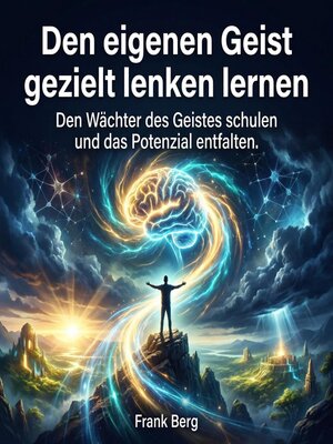 cover image of Den eigenen Geist gezielt lenken lernen